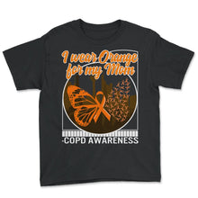 Load image into Gallery viewer, COPD Awareness Shirt, I Wear Orange For My Mom Butterfly Tee, Lung - Youth Tee - Black