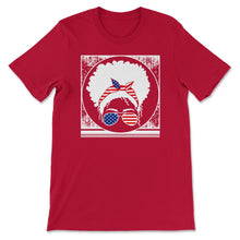 Load image into Gallery viewer, 4th Of July Shirt, Black Girl African American Afro Flag Independence - Unisex T-Shirt - Red