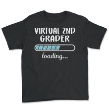 Load image into Gallery viewer, Virtual 2nd Grader Loading T Shirt - Youth Tee - Black