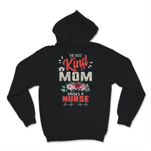 Load image into Gallery viewer, Mother's Day The Best Kind of Mom Raises Nurse Perfect Daughter