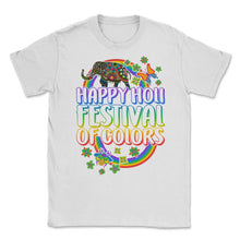 Load image into Gallery viewer, Happy Holi Festival Shirt, Festival Of Colors, Holi Festival Lover - Unisex T-Shirt - White
