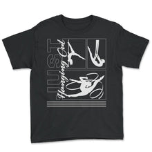 Load image into Gallery viewer, Aerialists Circus Shirt, Just Hanging Out Trapeze Artist Tee, Flying - Youth Tee - Black