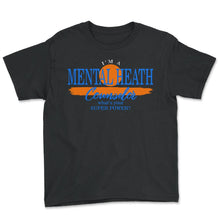 Load image into Gallery viewer, Mental Health Shirt, I'm A Mental Health Counselor Suicide Prevention - Youth Tee - Black