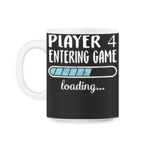 Load image into Gallery viewer, Player 4 Entering Game Loading T Shirt - 11oz Mug - Black on White