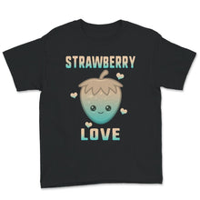 Load image into Gallery viewer, Strawberry Love Shirt, Strawberries Clothes, Strawberry Heart, Love