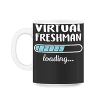 Load image into Gallery viewer, Virtual Freshman Loading T Shirt - 11oz Mug - Black on White