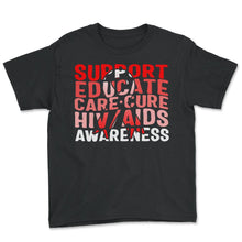 Load image into Gallery viewer, Word Aids Days Shirt, Support Educate Care Cure Red Ribbon Tee, HIV - Youth Tee - Black