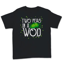 Load image into Gallery viewer, Two Peas in a WOD Workout Partner Gym Fitness Lifestyle Women Cute