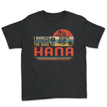 Load image into Gallery viewer, I Barely Survived The Road To Hana Shirt, Trip To Hana Hawaii Turtle - Youth Tee - Black
