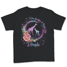 Load image into Gallery viewer, Giraffe Shirt For Women, I like giraffes & maybe like 3 people, Funny