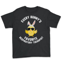 Load image into Gallery viewer, Easter Every Bunny's Favorite Respiratory Therapist Chick RT T-shirt - Youth Tee - Black