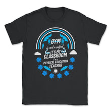 Load image into Gallery viewer, Physical Education Teacher Shirt, Gym Is Not A Subject Tee, Rainbow - Unisex T-Shirt - Black