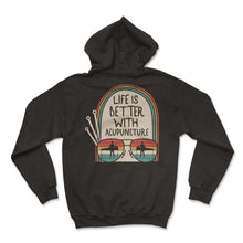 Load image into Gallery viewer, Life Is Better With Acupuncture Vintage Retro Shirt, Needle Therapist - Hoodie - Black