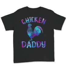 Load image into Gallery viewer, Chicken Dad Shirt, Chicken Dad Tee, Chicken Lover Gift, Chicken