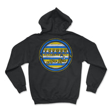 Load image into Gallery viewer, World Down Syndrome Awareness Day, More Love Lucky Few, Trisomy 21 - Hoodie - Black