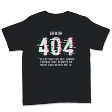 Load image into Gallery viewer, Halloween Error 404 Costume Not Found Lost Removed Never Existed