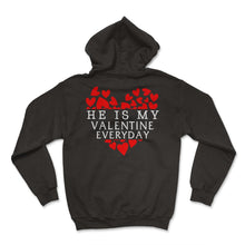 Load image into Gallery viewer, Valentines Shirt, He Is My Valentine Everyday Heart Tee, Gift For - Hoodie - Black