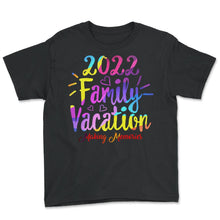 Load image into Gallery viewer, 2022 Family Vacation Shirt, Making Memories, Christmas Party Gift, - Youth Tee - Black