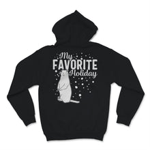Load image into Gallery viewer, Happy Groundhog Day My Favorite Holiday February 2nd Funny Birthday