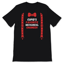 Load image into Gallery viewer, Valentines Day Shirt Cupid's Favorite Mechanical Engineer Funny Red