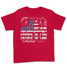 Load image into Gallery viewer, 4th Of July All American Father In Law T Shirt - Youth Tee - Red
