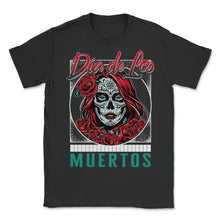 Load image into Gallery viewer, Dia De Los Muertos Shirt, Garbancera Catrina Flores Floral Skull - Unisex T-Shirt - Black