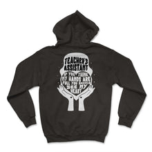 Load image into Gallery viewer, Teacher Shirt, Teacher's Assistant Tee, Teacher's Day Gift Back To - Hoodie - Black