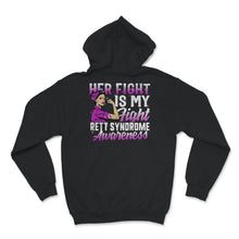 Load image into Gallery viewer, Her Fight Is My Fight, Rett Syndrome Awareness Shirt, Rett Syndrome