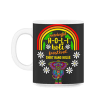 Load image into Gallery viewer, Happy Holi Festival Shirt, Meaningful Holi Festival Of Colors Gift, - 11oz Mug - Black on White