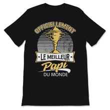 Load image into Gallery viewer, Papi t shirt cadeau anniversaire grand pere homme humour fete des