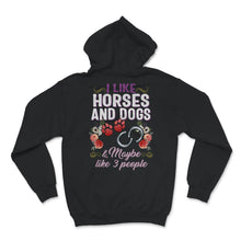 Load image into Gallery viewer, Horse Rider Shirt, Dog Lover Shirt, I Like Horses Dogs & Maybe 3
