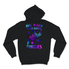 Load image into Gallery viewer, Just A Girl Who Loves Turtles Love Sea Turtle Shirt Save The Turtles