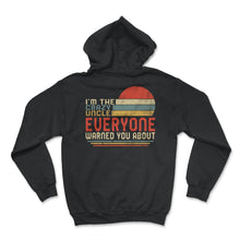 Load image into Gallery viewer, Uncle Shirt Shirt, I'm The Crazy Uncle Everyone Warned You About - Hoodie - Black