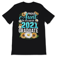 Load image into Gallery viewer, Family of Graduate Matching Shirts Proud Aunt Of A Class of 2021 Grad