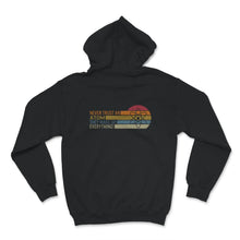 Load image into Gallery viewer, Funny Science Shirt, Never Trust An Atom They Make Up Everything,