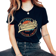Load image into Gallery viewer, Maman Formidable Édition Limitée Humour T Shirt copy - Unisex T-Shirt - Black