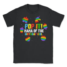 Load image into Gallery viewer, Pop It Nana of the Birthday Girl Fidget Kids Family Matching T Shirt - Unisex T-Shirt - Black