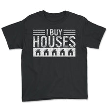 Load image into Gallery viewer, Real Estate Shirt, I Buy Houses Vintage Design Tee, Sell Houses, - Youth Tee - Black