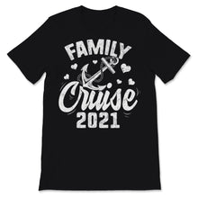 Load image into Gallery viewer, Family Cruise 2021 Shirt Ocean Liner Vacation Gifts Cruise Squad