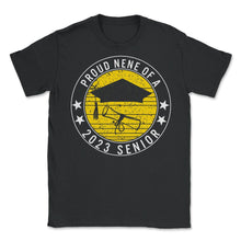 Load image into Gallery viewer, Proud Nene Of A 2023 Senior School Graduation T Shirt - Unisex T-Shirt - Black