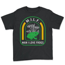 Load image into Gallery viewer, Frog Shirt, Man I Love Frogs Mushroom Funny Vintage Tee, Healthy - Youth Tee - Black