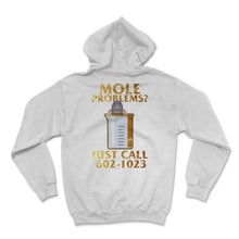 Load image into Gallery viewer, Mole Day Beaker Cute Mole Rat Problems Just Call Avogadro's Number - Hoodie - White