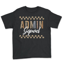 Load image into Gallery viewer, Principal Shirt, Admin Squad Leopard Tee, Administrative Assistant - Youth Tee - Black