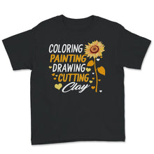 Load image into Gallery viewer, Art Teacher Shirt, Coloring Painting Drawing Cutting Clay, Artist