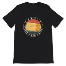 Load image into Gallery viewer, Lumpia Shirt, That's How I Roll Shirt, Vintage Funny Asian Food Lover