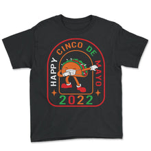 Load image into Gallery viewer, Cinco De Mayo Shirt, Happy 2022 Down To Fiesta, Cute Dabbing Taco - Youth Tee - Black