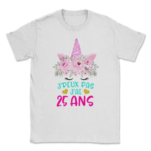 Load image into Gallery viewer, Enfant T Shirt 25 Ans Fille Anniversaire Cadeau Licorne T Shirt copy - Unisex T-Shirt - White