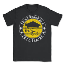 Load image into Gallery viewer, Proud Nonno Of A 2023 Senior School Graduation T Shirt - Unisex T-Shirt - Black