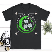 Load image into Gallery viewer, St. Patricks Day Shirt, Dental Squad, Irish Cute Tooth Leprechaun Hat - Unisex T-Shirt - Black