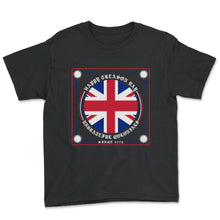 Load image into Gallery viewer, Happy Treason Day Shirt, Ungrateful Colonial Since 1776, 4th Of July - Youth Tee - Black